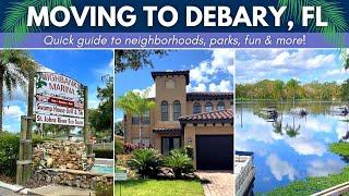 Moving to DeBary, Florida - A Guide to Neighborhoods, Schools, Parks, and More! (North Orlando)