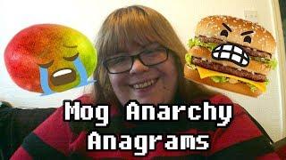 Mog Anarchy Anagrams