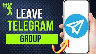 How To Leave Telegram Group 2024