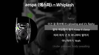 aespa (에스파) - Whiplash [가사/Lyrics]