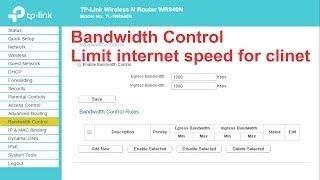 How to control bandwidth in tplink router tl wr840N Controlling the bandwidth in TP LINK TL WR840N