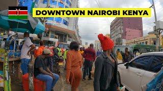 Downtown Nairobi Kenya 2023 - Raw & Unfiltered Walking Tour