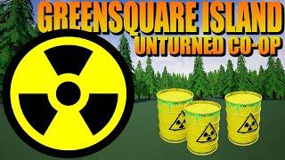 EXTREME RADIATION POISONING IS NOT FUN! | Unturned: Greensquare Island (8)