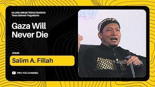 "Gaza Will Never Die" | Ustadz Salim A. Fillah | KAJIAN UMUM TERAS DAKWAH