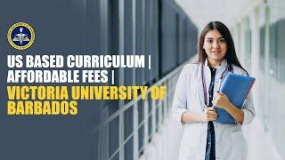 USA Based Curriculum | Affordable Fees | Victoria University of Barbados