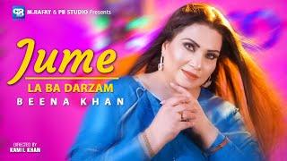 Jume La Ba Darzam | Pashto new songs 2025 | Beena Khan | Official Video Music | New Song Pashto 4k