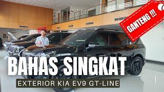 BAHAS SINGKAT EXTERIOR KIA EV9 GT-LINE - TERBARU 2024