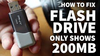 Flash Drive Only Shows 200MB Space Available – Fix 128GB USB Flash Drives Seen as 200MB