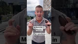 McDonalds in Russia after the sanctions