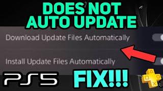 PS5 DOES NOT AUTO UPDATE FIX!