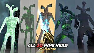 All 20 Pipe Head - Comparation