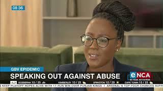 GBV Epidemic | Speaking out against abuse