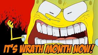 It's Wrath Month Now!