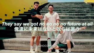 日本語訳 Rise - Jonas Blue ft Jack & Jack