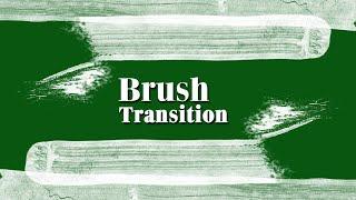 Brush Transition Green Screen # 03 || Green Screen Brush Transition Effects