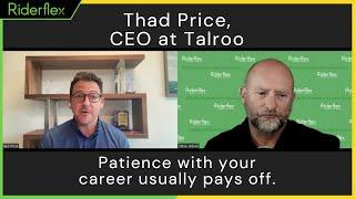 Thad Price: Patience in Your Career: | Riderflex Podcast