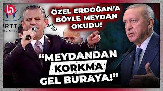 Özgür Özel Erdoğan'a meydan okudu, miting alanını ayağa kaldırdı! "Meydandan korkma, gel buraya!"