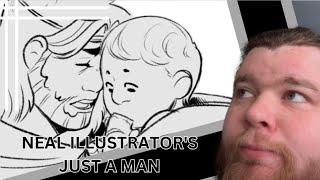 Epic the Musical Reaction: Neal Illustrator's Just A Man