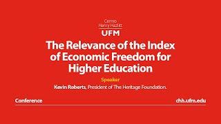 The Relevance of the Index of Economic Freedom for Higher Education