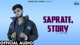 Saprate, Story (Official Audio) | Shehzad Khan | EP My Turn  | New Punjabi Song 2025