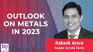 Rakesh Arora's Outlook On Cement & Metals In 2023 | Talking Point | BQ Prime