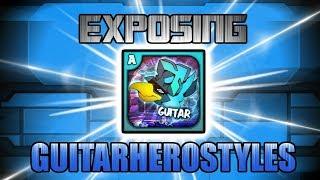 EXPOSING GuitarHeroStyles