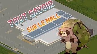 GUIDE COMPLET du MALL ! (tutos PZ)