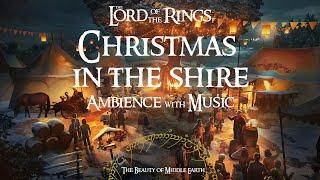 Lord Of The Rings | Christmas in the shire  | Ambience & Music | 3 Hours | Studying, Relaxing