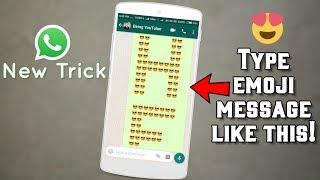 WhatsApp New Trick - How to Write/Type emoji message on whatsapp