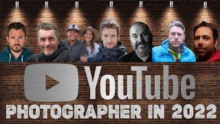What does it take to be a Photographer on Youtube in 2022?