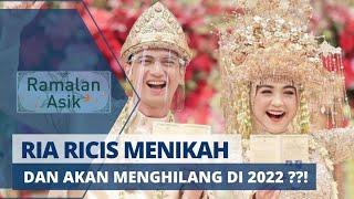 Asam Manis Pernikahan Ria Ricis Dan Teuku Ryan Tahun 2022 | Ramal Asik