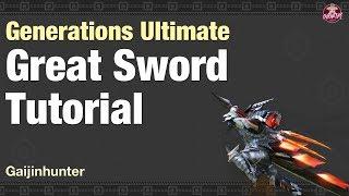 MHGU: Great Sword Tutorial