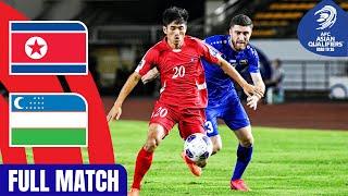 DPR Korea vs. Uzbekistan | Full Match | AFC Asian Qualifiers™ Road to 26