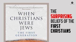 The surprising beliefs of the first Christians.