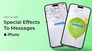 How To Add Special Effects To Messages On iPhone?