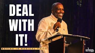 Deal With It!| Pastor Jeff Twiggs | Freedom Movement Church