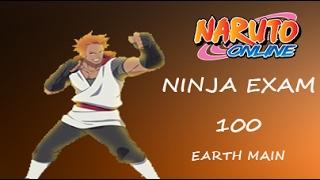 Naruto Online 2.0 - Ninja Exam 100 - Earth Main F2P