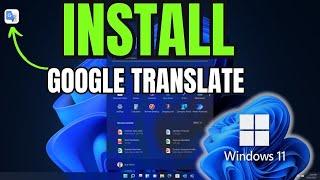 How to install Google Translate in Laptop | Google Translate Download For PC