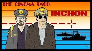 Inchon - The Cinema Snob