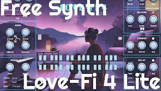 Free Synth - Love-Fi 4 Lite by Quiet Music (No Talking)