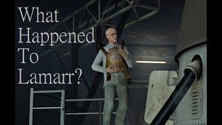 What Happened To Lamarr? (Half-Life 2 Machinima)