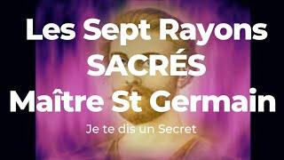 Les Sept Rayons Sacrés ️ Méditation guidée