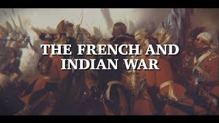 The French and Indian War: History with Ms. H