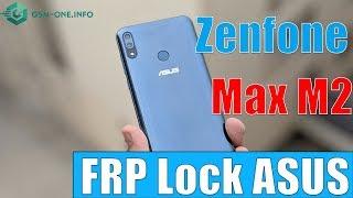 Bypass FRP Asus Zenfone Max Pro M2 (ASUS_X01DA)