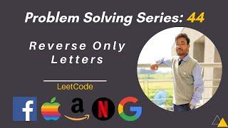 Reverse Only Letters | LeetCode | Hindi | Problem Solving | FAANG | Shashwat