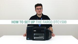 How to Set Up the Fargo DTC1500 ID Card Printer