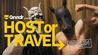 Grindr Presents: Host or Travel - Berlin