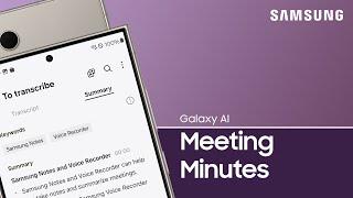 Transcribe audio files and summarize notes easily with the Samsung Galaxy S24 series | Samsung US