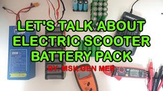 ELECTRIC SCOOTER BATTERY REBALANCE REPACKING MOBER S10 [TAGALOG] LI-ION 18650 CELLS