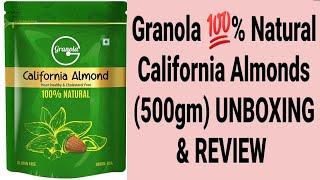 #Granola % Natural California Almonds (500gm) UNBOXING & REVIEW